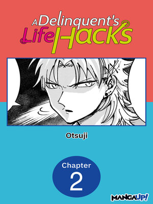 cover image of A Delinquent's Life Hacks, Chapter 2